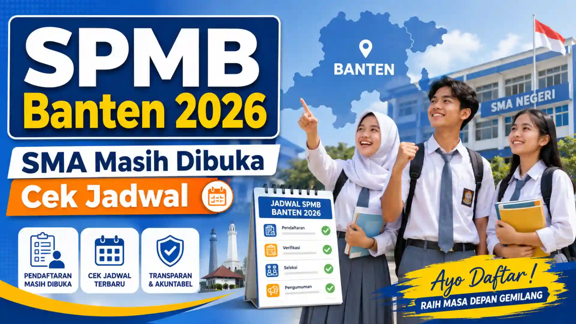 SPMB Banten 2026 SMA Masih Dibuka Cek Jadwal