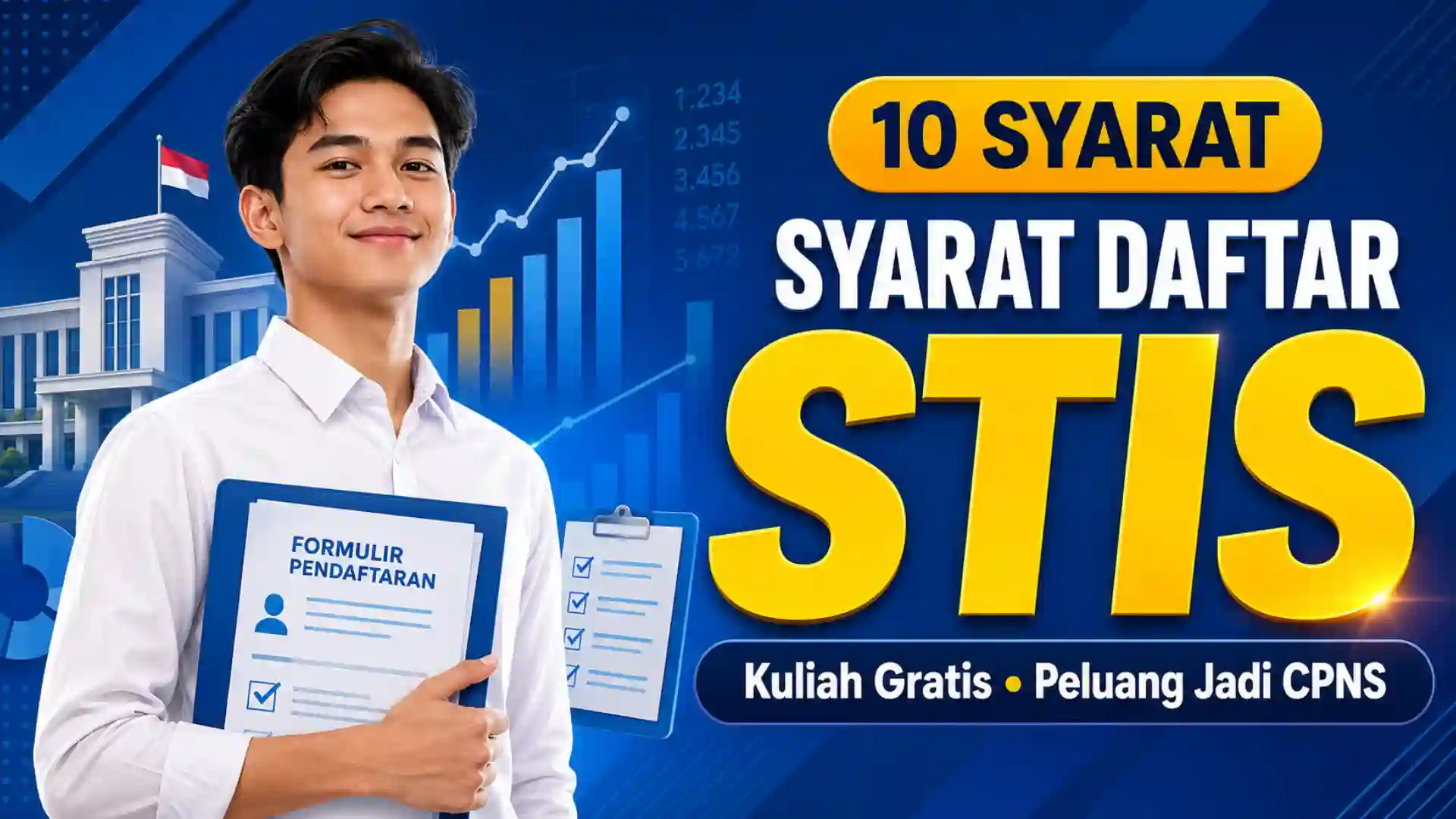 10 Syarat Daftar STIS dan Peluang Jadi CPNS