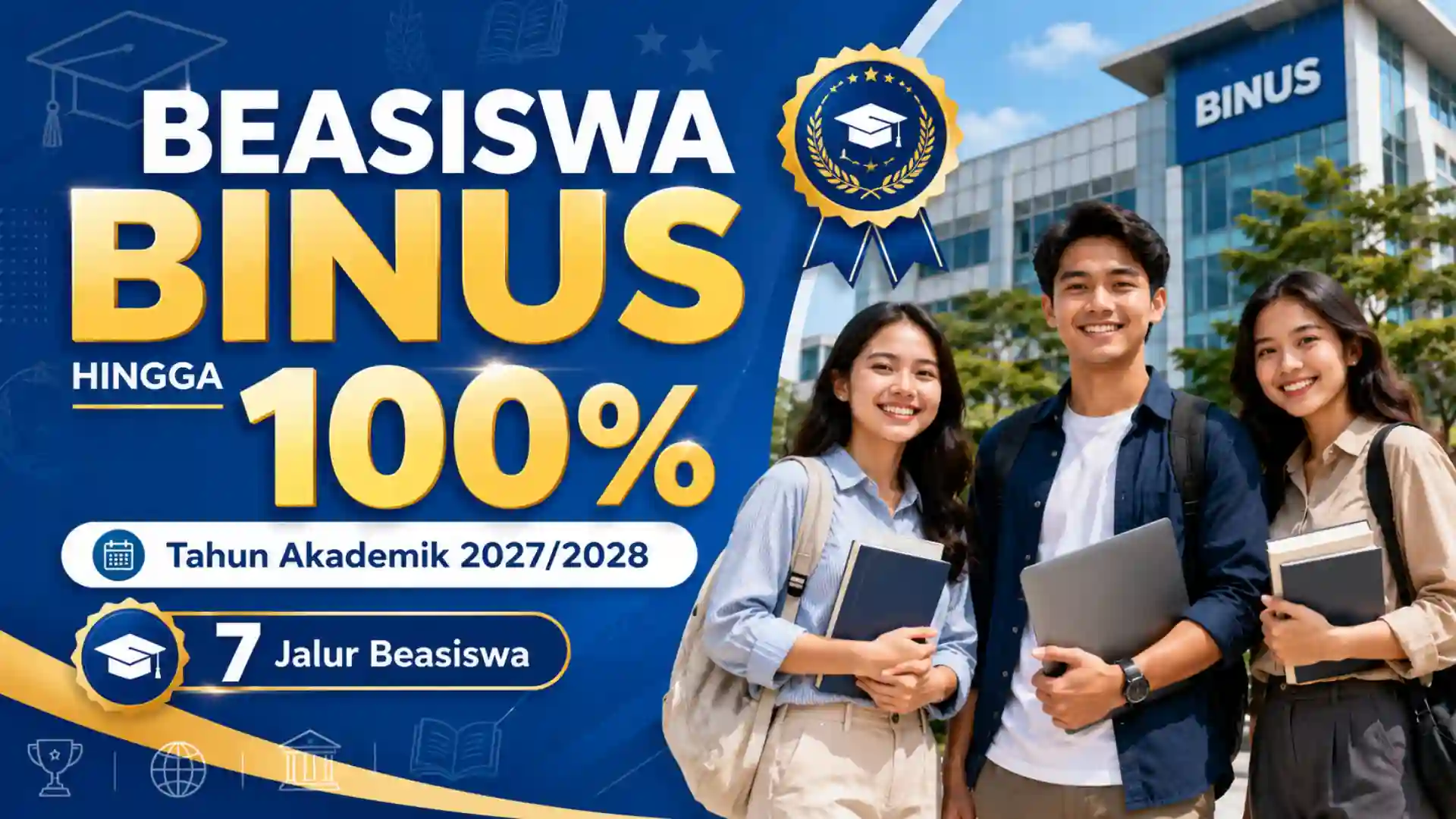 7 Jalur Beasiswa BINUS University hingga 100 Persen