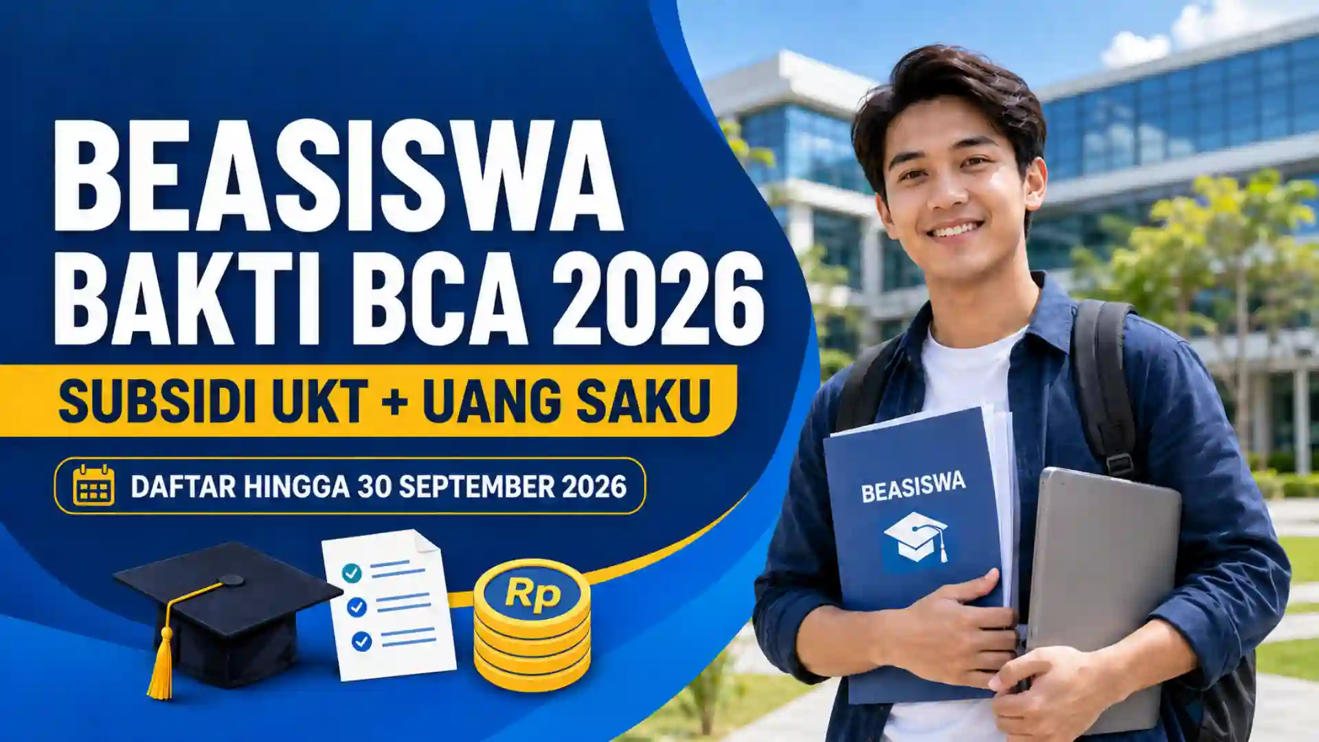Beasiswa Bakti BCA 2026 Punya 3 Kategori Pilihan